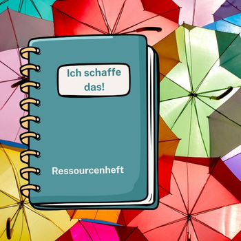 Ressourcenheft Ich schaffe das