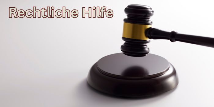 Rechtliche Hilfe - Kosten und finanzielle Unterstützung